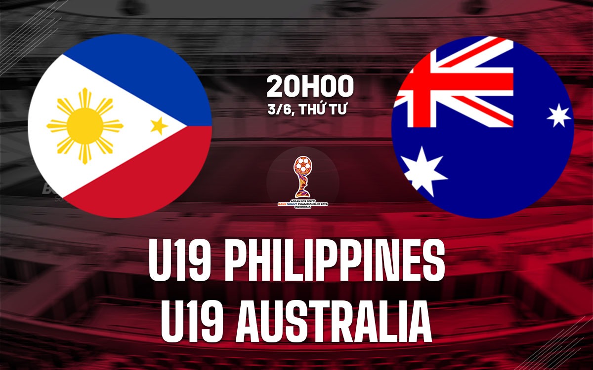 ket-qua-bong-da-du-doan-u19-philippines-vs-u19-australia-u19-dong-nam-a-hom-nay