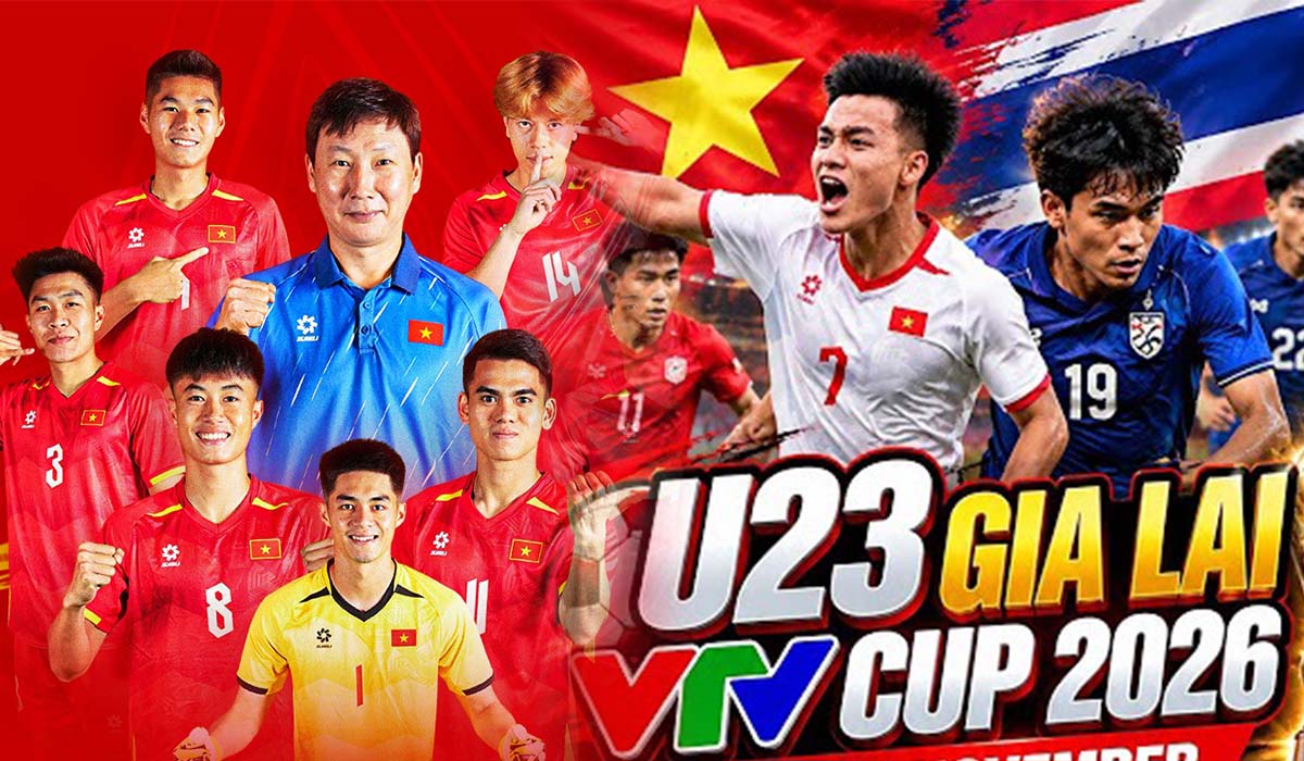 lich-thi-dau-bong-da-gia-lai-vtv-cup-2026-u23-viet-nam-dai-chien-thai-lan-vao-khung-gio-dep-19-10