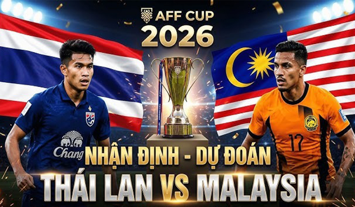 nhan-dinh-bong-da-thai-lan-vs-malaysia-aff-cup-2026