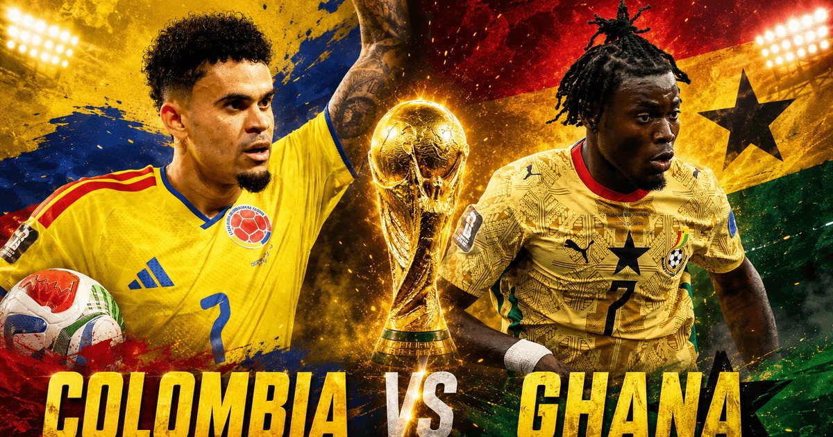 nhan-dinh-du-doan-ty-so-colombia-vs-ghana-world-cup-2026