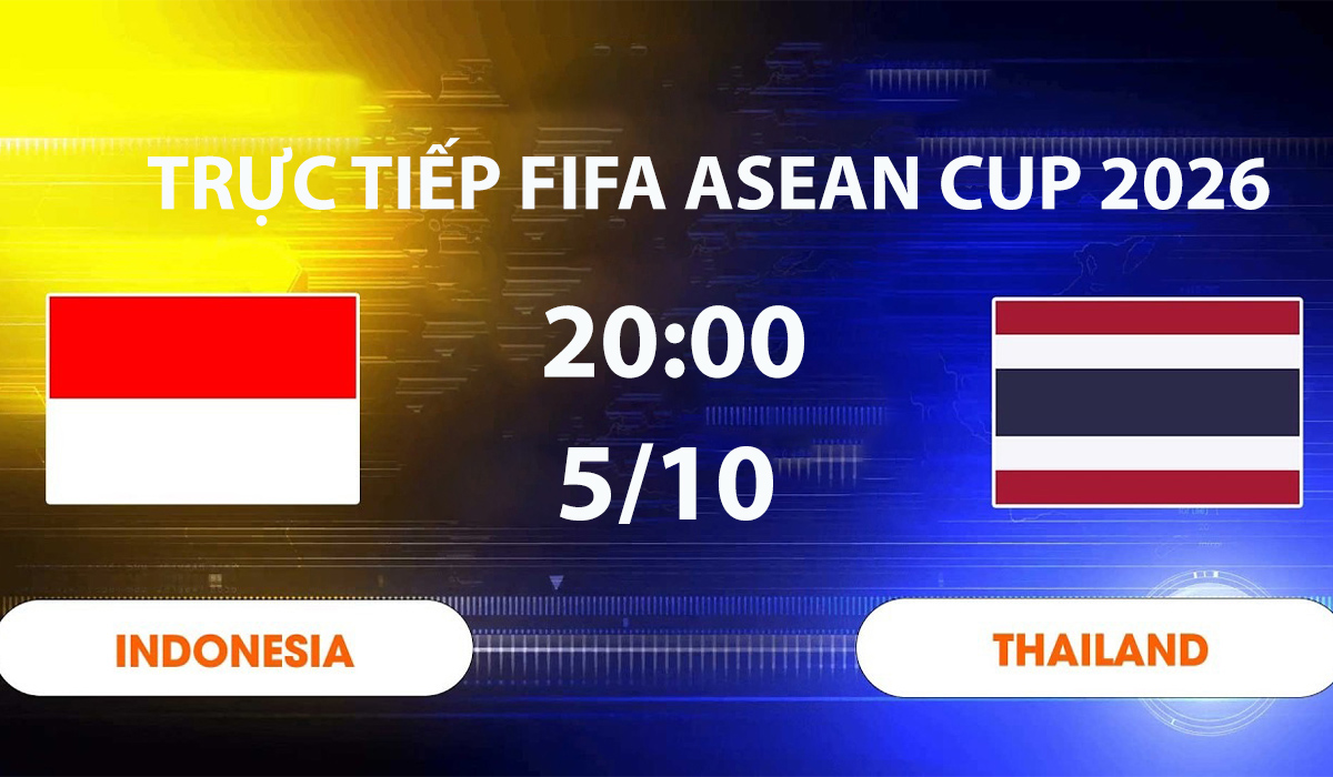 tv360-truc-tiep-bong-da-thai-lan-vs-indonesia-5-10-fifa-asean-cup-2026