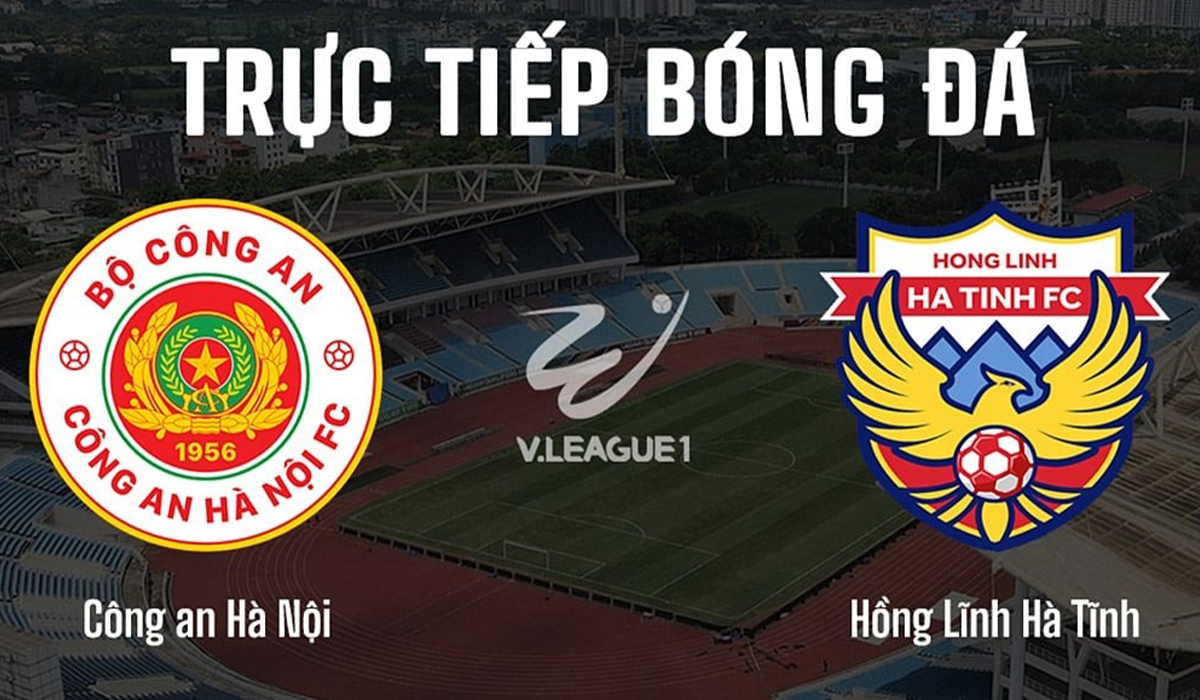 vtv-truc-tiep-bong-da-cahn-vs-hong-linh-ha-tinh