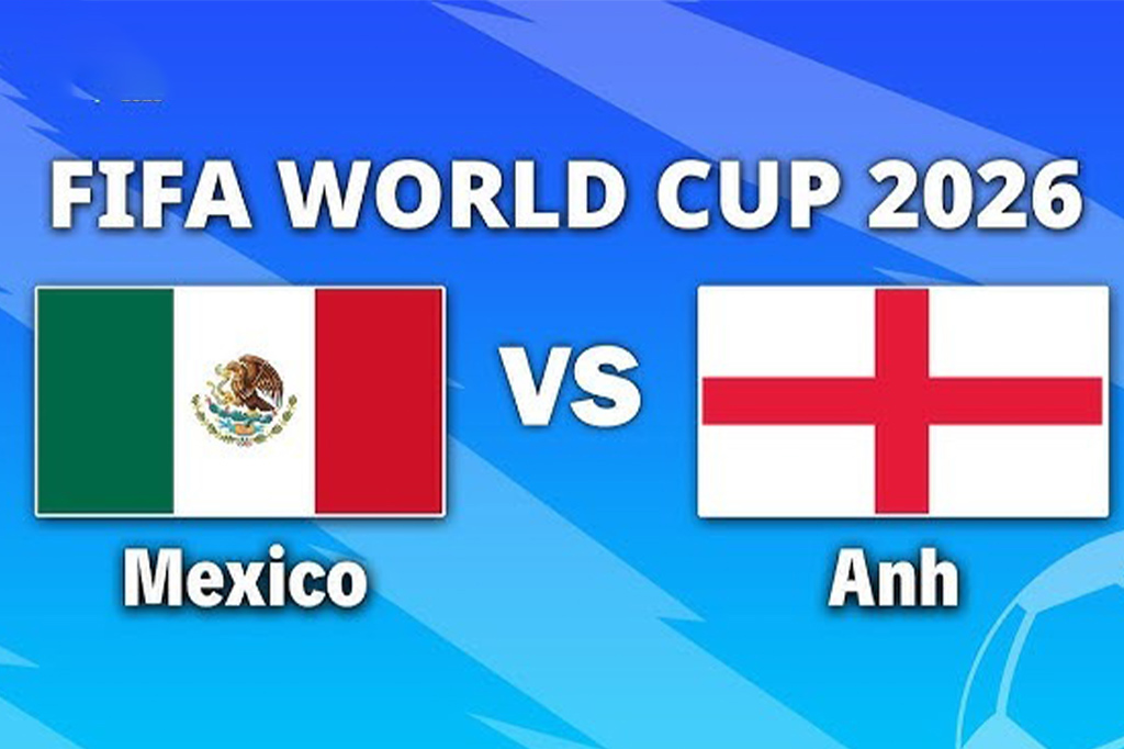 vtv-truc-tiep-bong-da-mexico-vs-anh-world-cup-2026