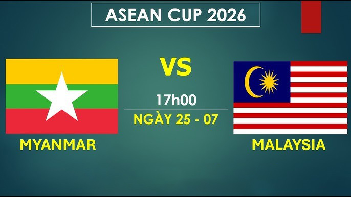 vtv-truc-tiep-bong-da-myanmar-vs-malaysia-aff-cup-2026