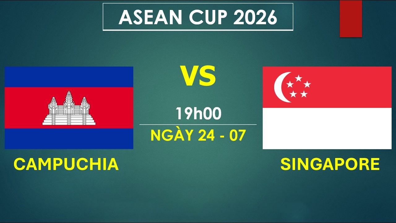 vtv-truc-tiep-campuchia-vs-singapore-aff-cup-2026