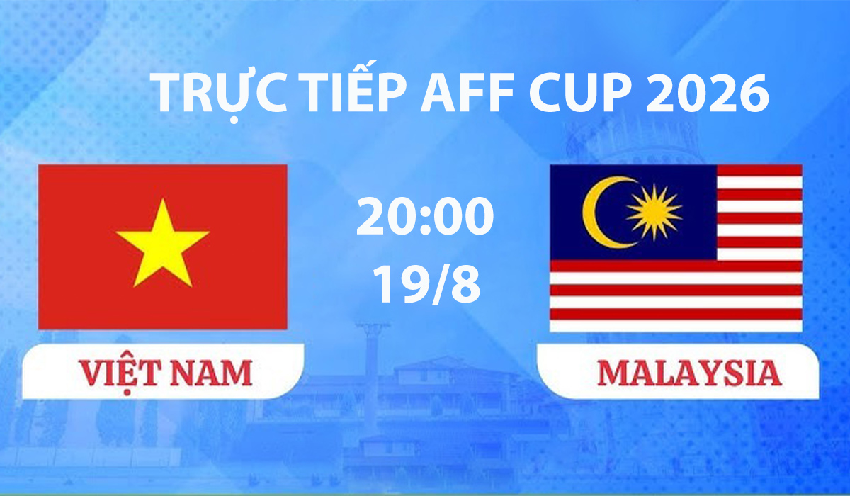 vtv3-vtvgo-truc-tiep-bong-da-viet-nam-vs-malaysia-aff-cup-2026