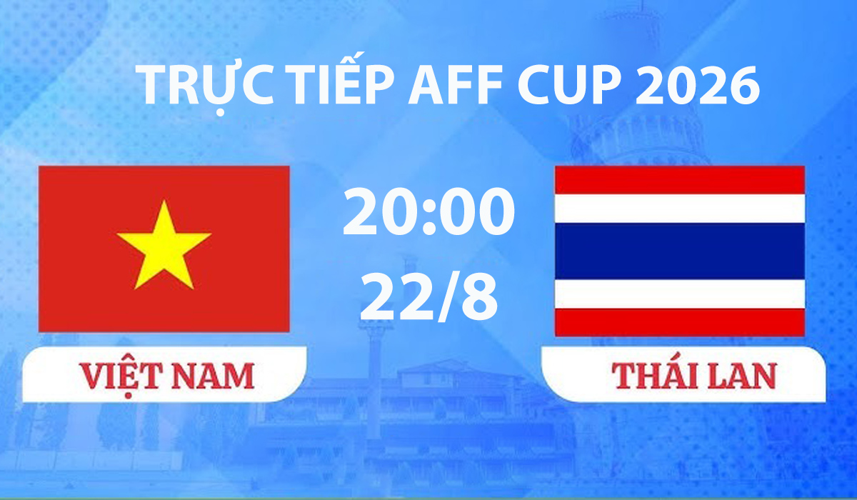 vtv3-vtvgo-truc-tiep-bong-da-viet-nam-vs-thai-lan-aff-cup-2026
