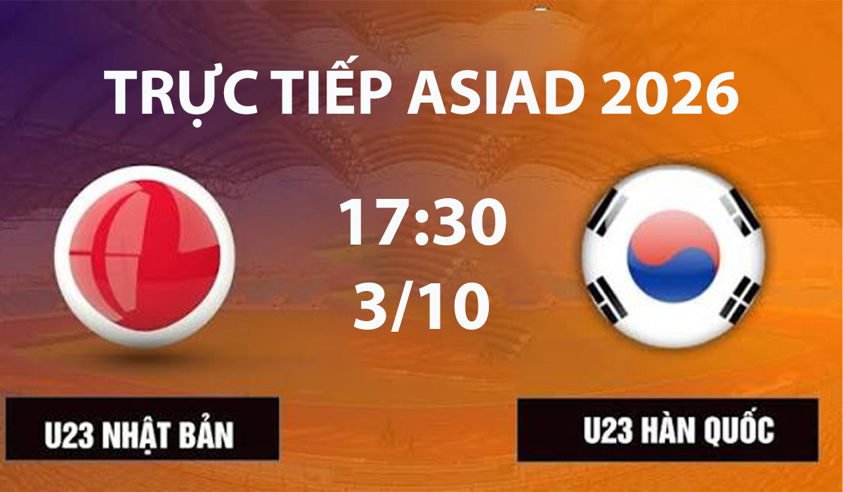 vtv6-vtvgo-truc-tiep-bong-da-nhat-ban-vs-han-quoc-asiad-2026-3-10