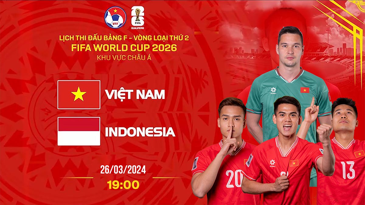 truc-tiep-bong-da-viet-nam-indonesia-vl-world-cup-2026