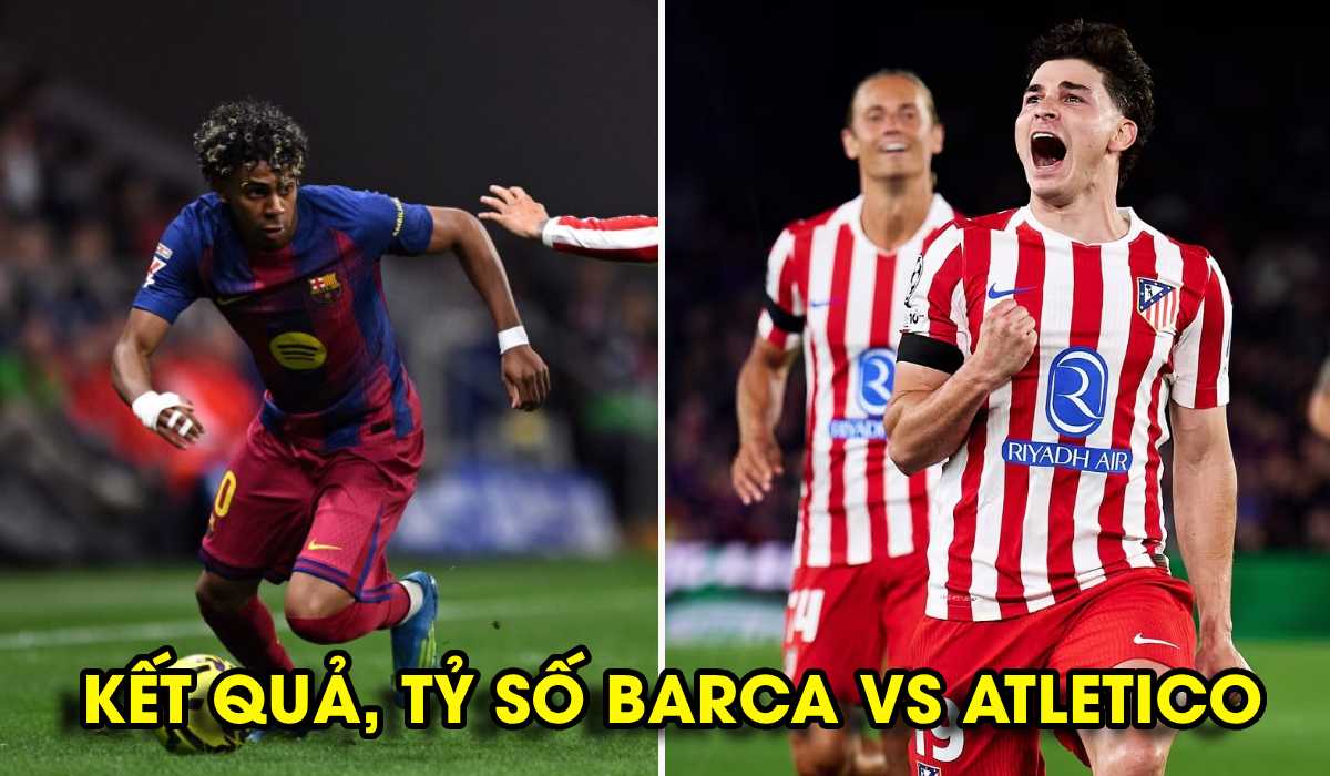 Kết quả, tỷ số Barca vs Atletico - Cúp C1 ngày 9/4: Lamine Yamal bất lực, Camp Nou sụp đổ